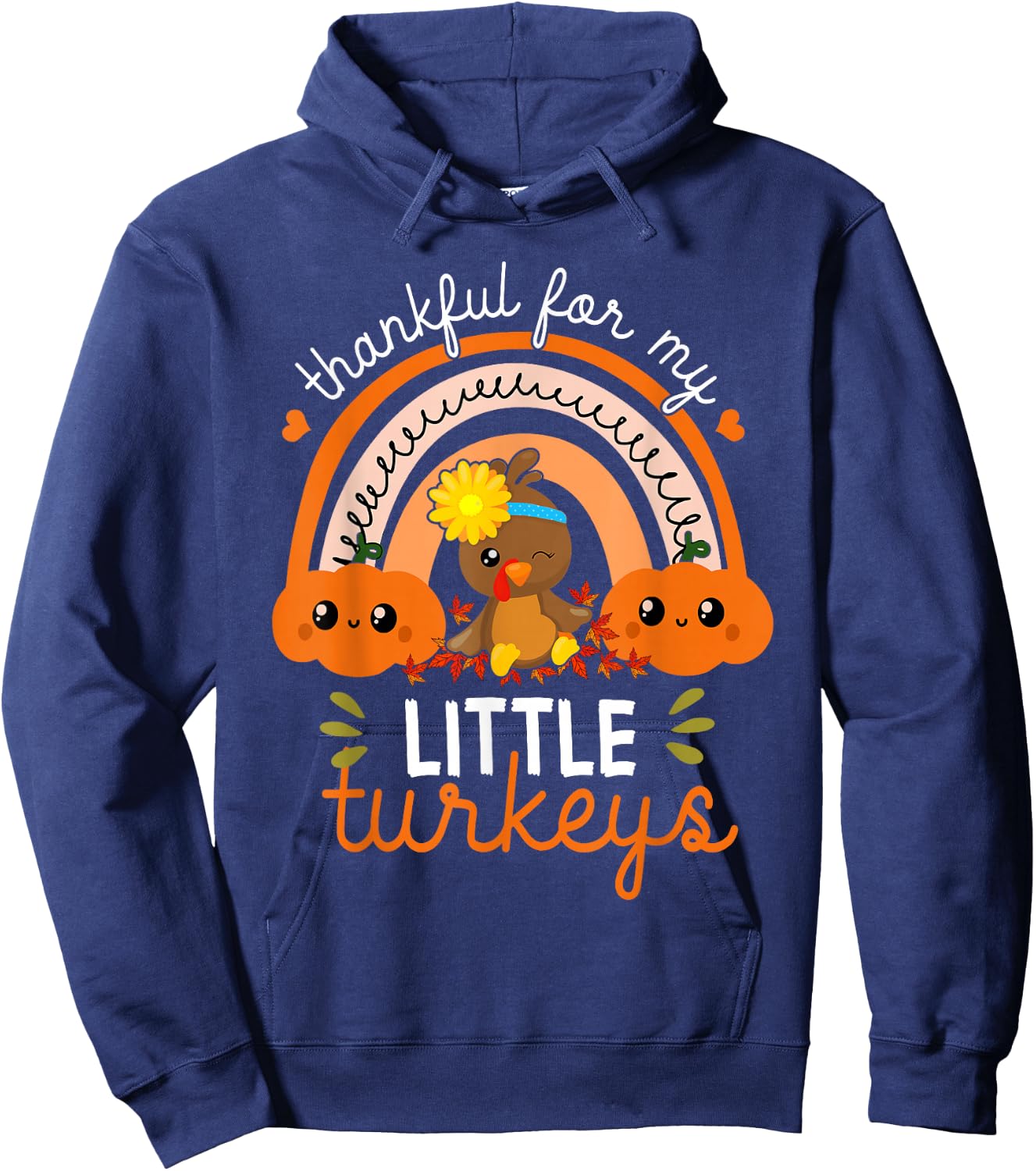 Teacher Thanksgiving shirt Thankful For My little Turkeys Hoodie - Hoodie | Navy