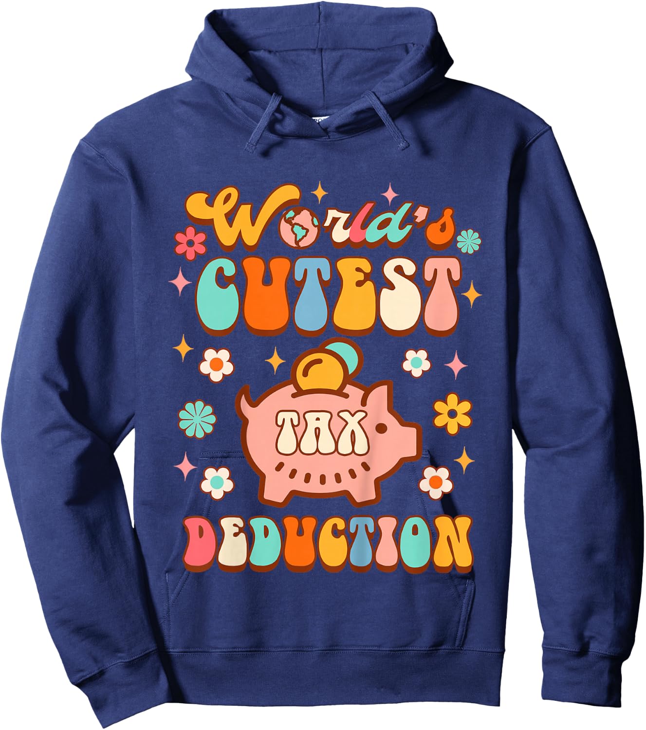 Future Accountant Accounting World's Cutest Tax Deduction Hoodie - Hoodie | Navy