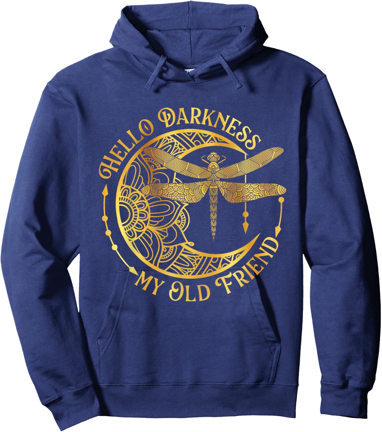 Hello Darkness My Old Friend - Dragonfly Lover Insects Moon Hoodie - Hoodie | Navy