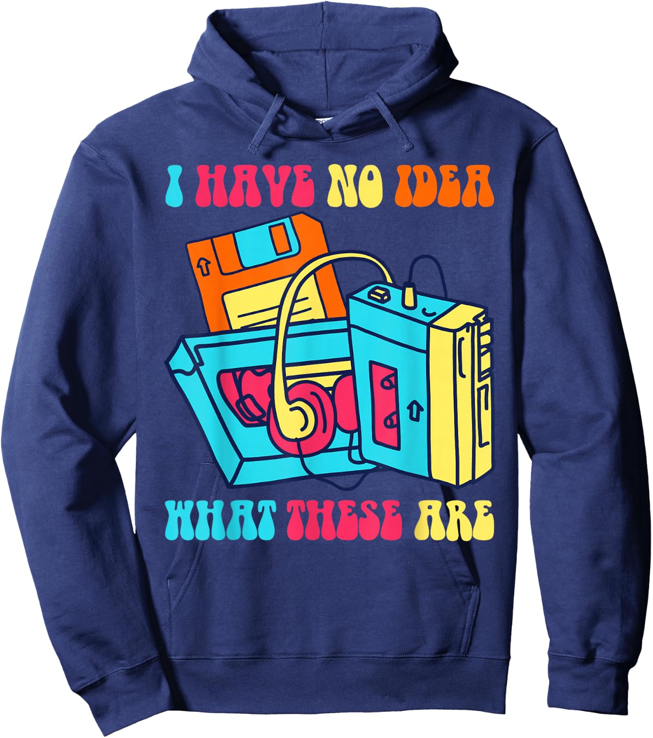 I Have No Idea What These Are 70s 80s 90s Costume Kids Hoodie - Hoodie | Navy