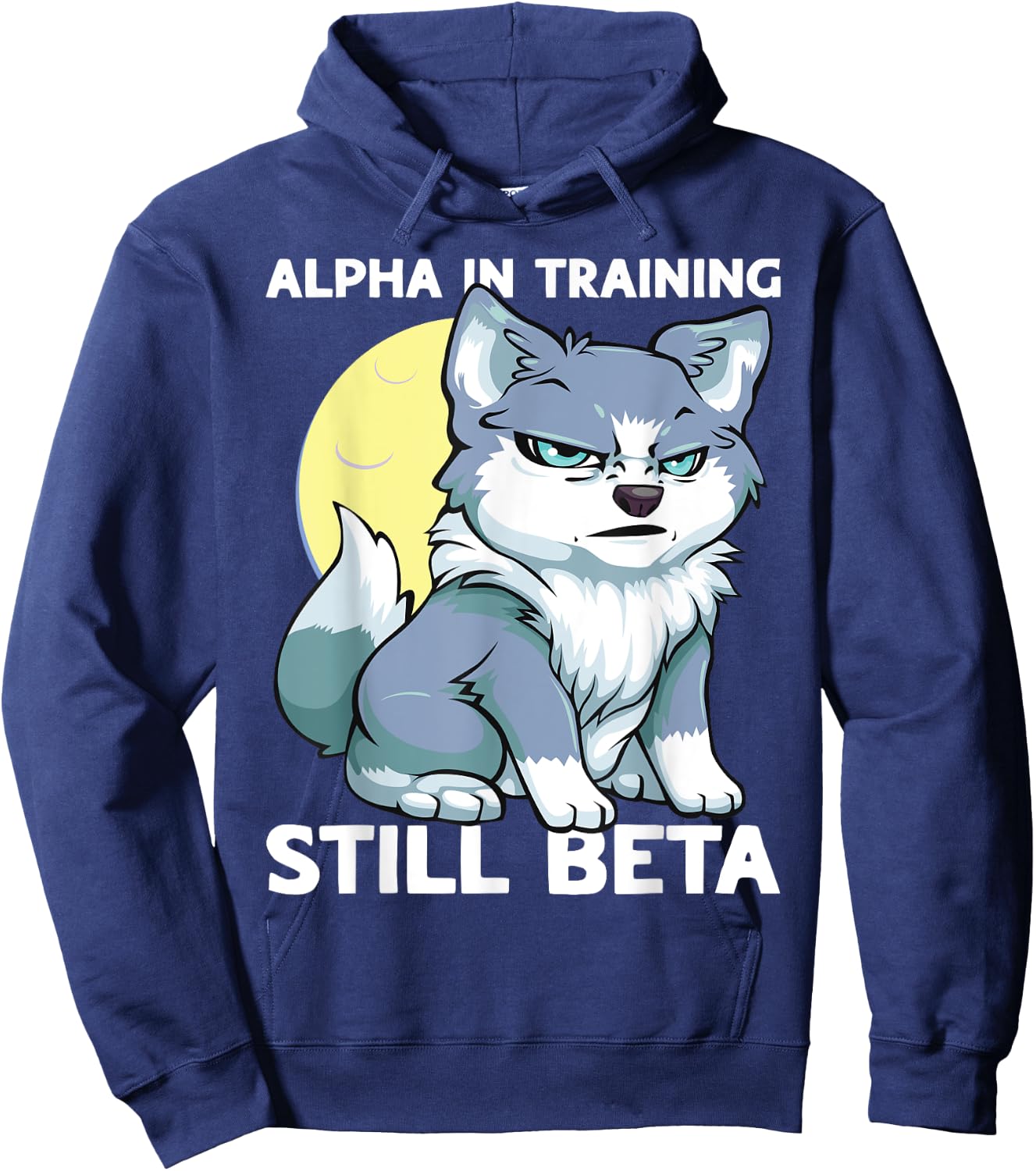 Alpha in Training Still Beta Cute Wolf Puppy Boys Wolf Kids Hoodie - Hoodie | Navy