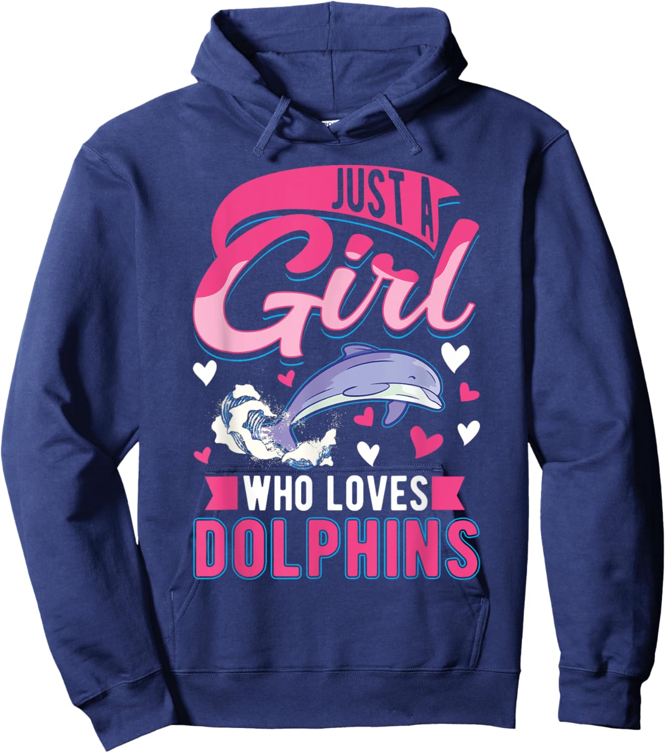 Just a girl who loves Dolphins Hoodie - Hoodie | Navy
