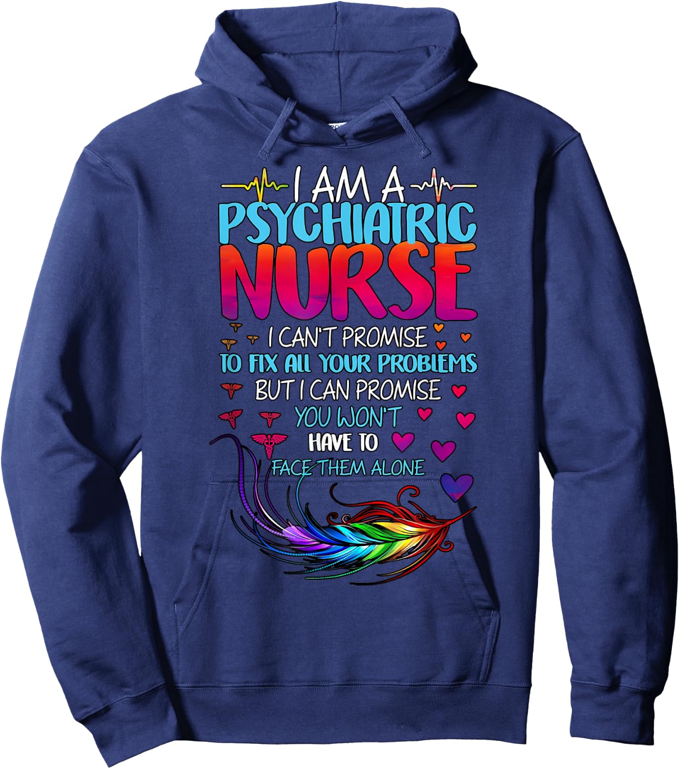 Psychiatric Nurse Week RN Mental Health Nursing School Psych Hoodie - Hoodie | Navy