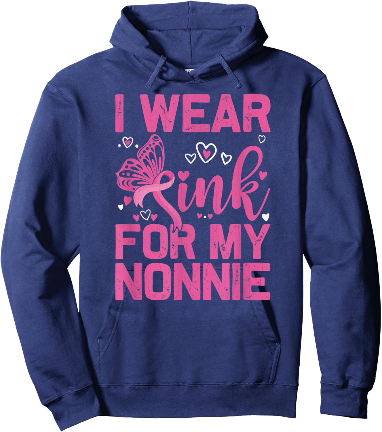 I Wear Pink For My Nonnie Breast Cancer Awareness Day Hoodie - Hoodie | Navy
