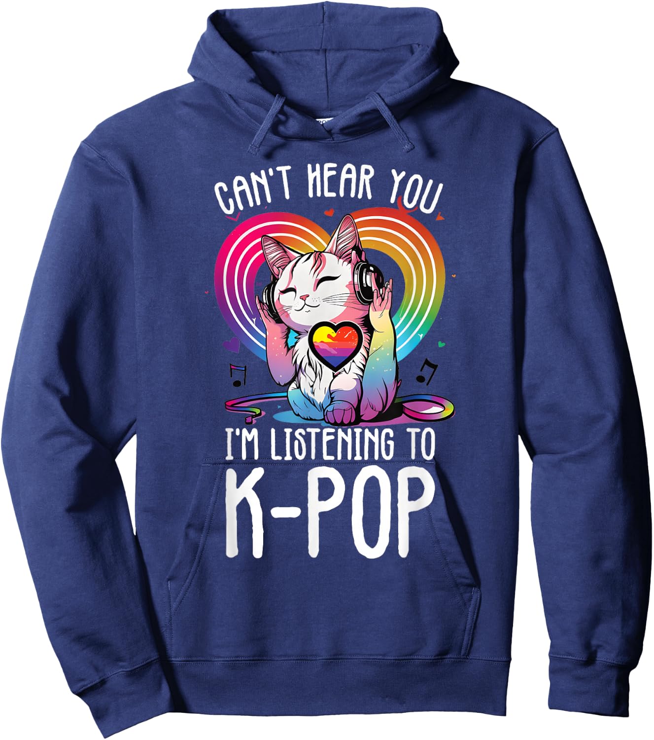 Can't Hear You Listening To Kpop Cat K-pop Merchandise Hoodie - Hoodie | Navy