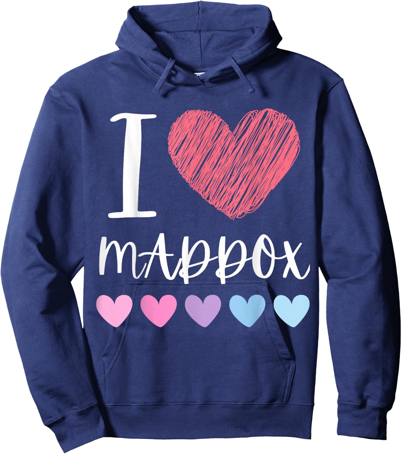 I Love MADDOX Personalized Name Cool Birthday Party Hoodie - Hoodie | Navy