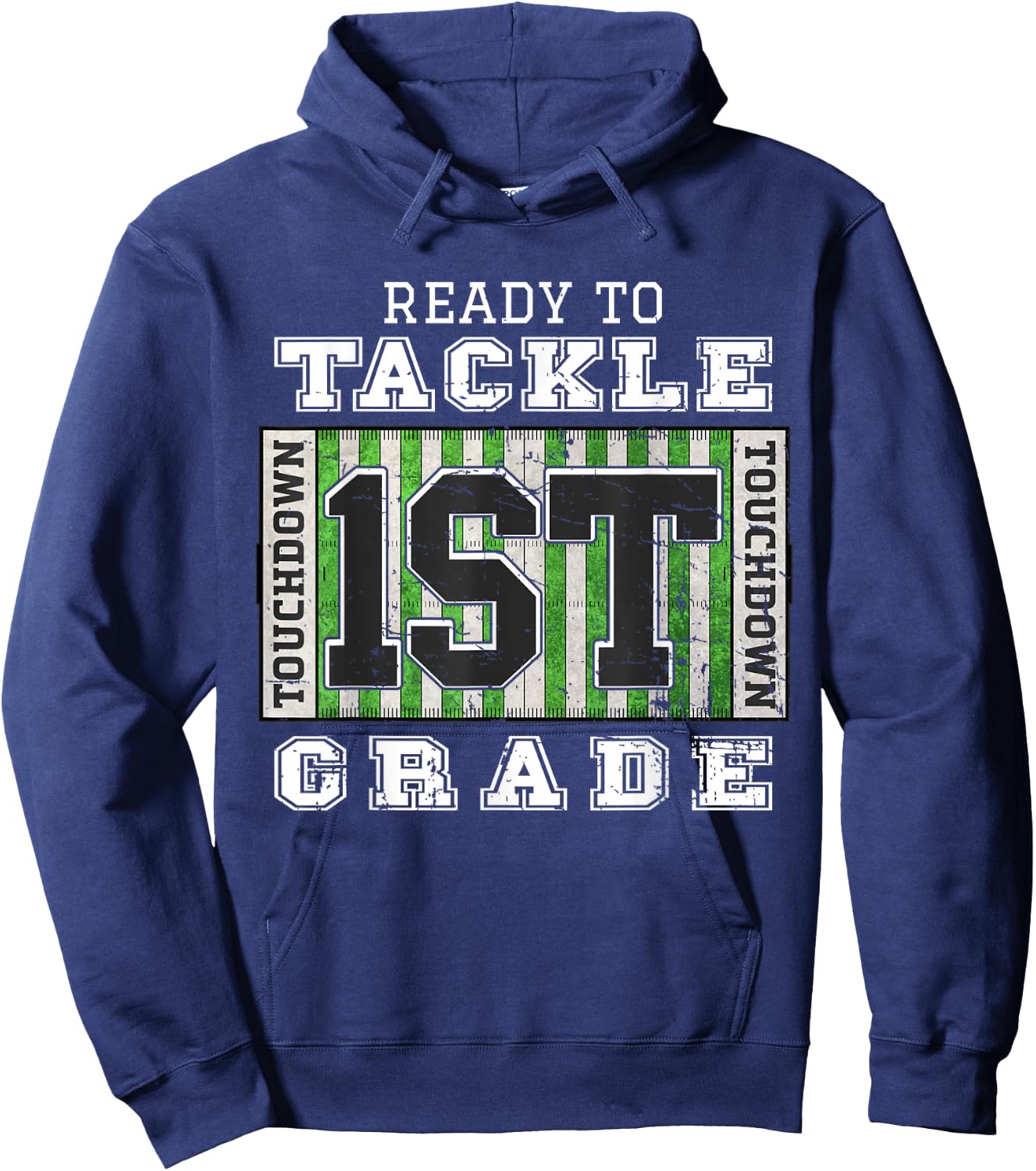 First Day of School - Ready To Tackle 1st Grade Football Hoodie - Hoodie | Navy