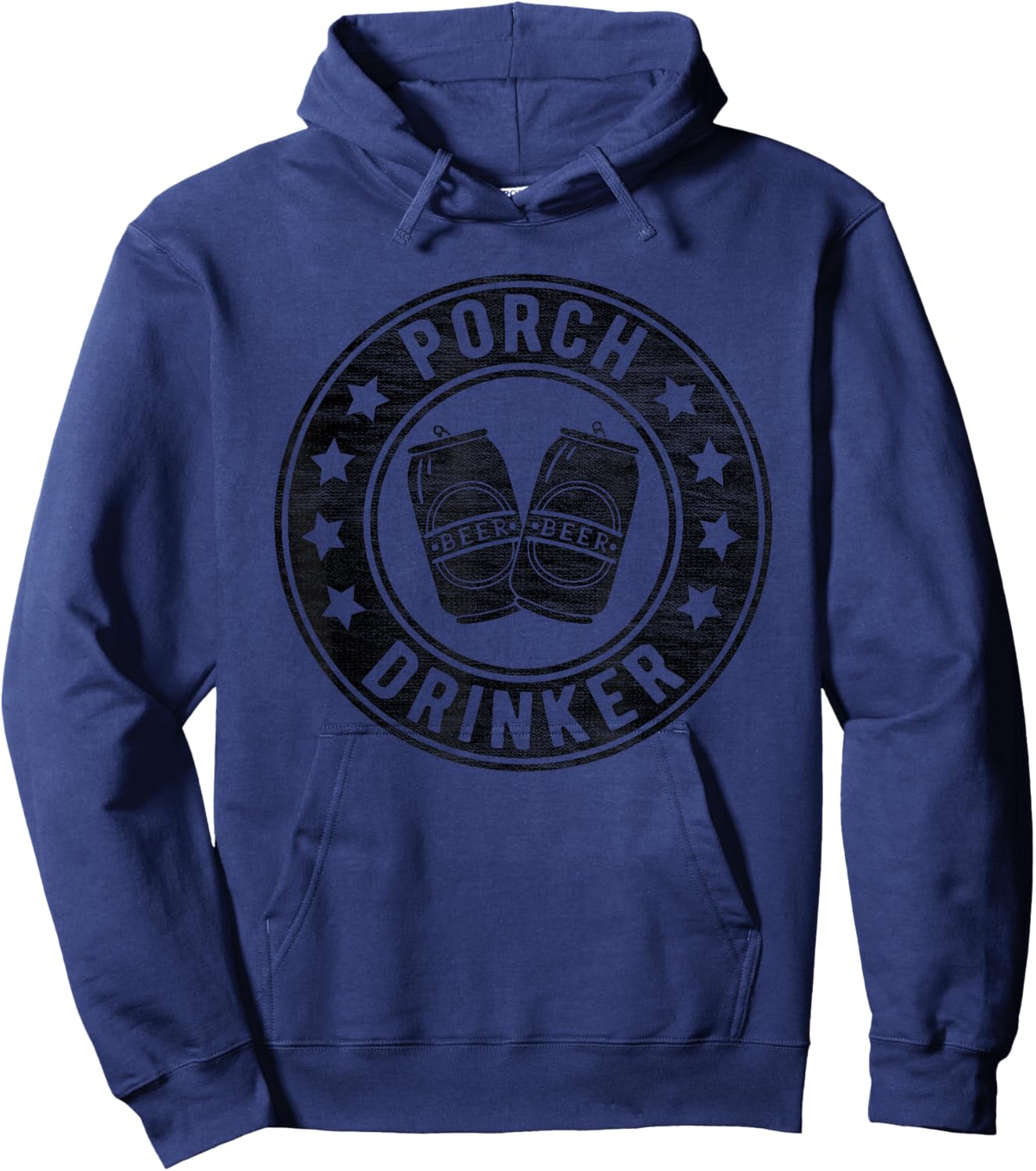 Porch Drinker I'm Outdoorsy Funny Drinking Buddy Beer Lovers Hoodie - Hoodie | Navy