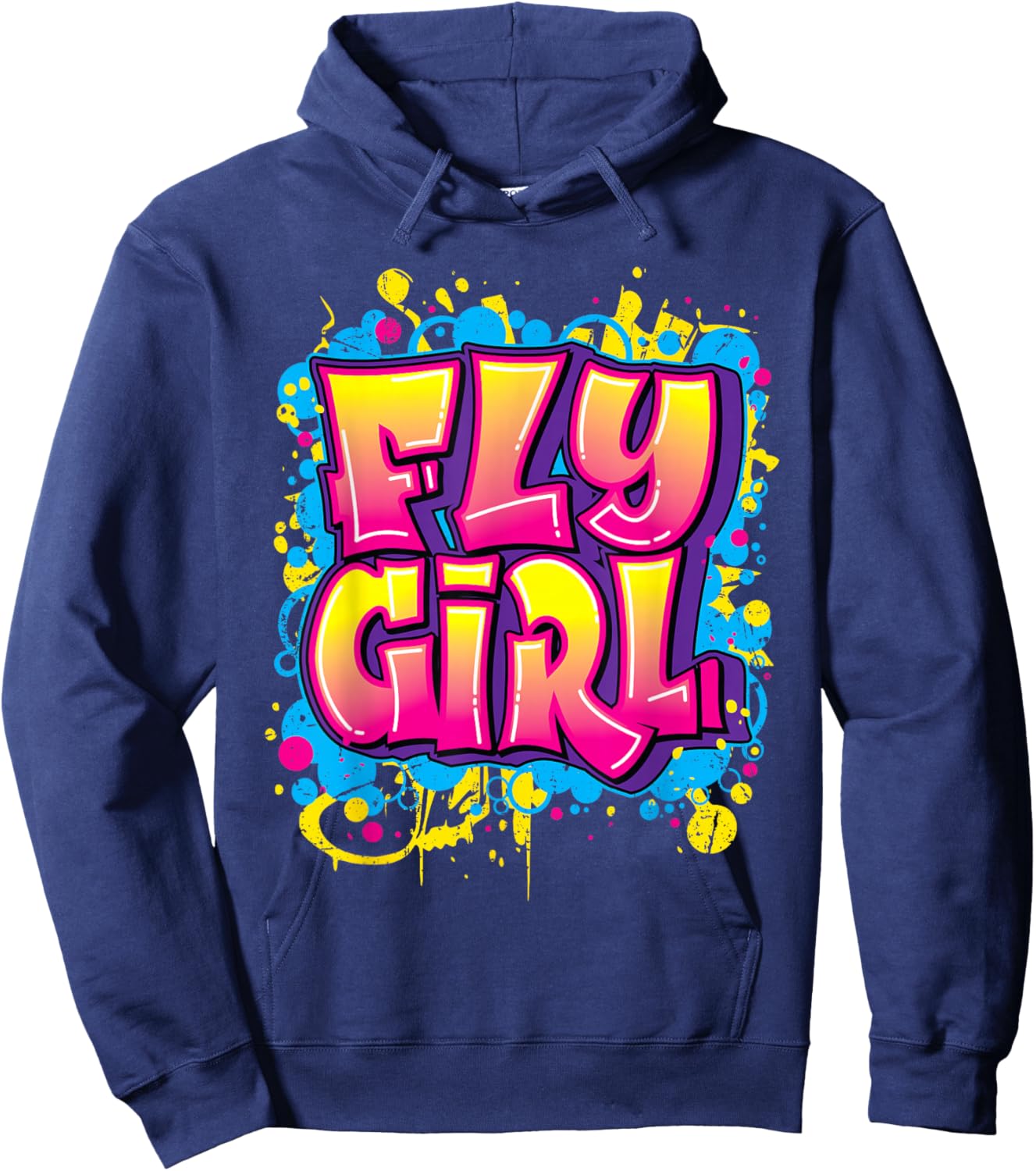 Fly Girl Hip Hop 80s 90s Dance B-Girl Urban Graffiti Style Hoodie - Hoodie | Navy