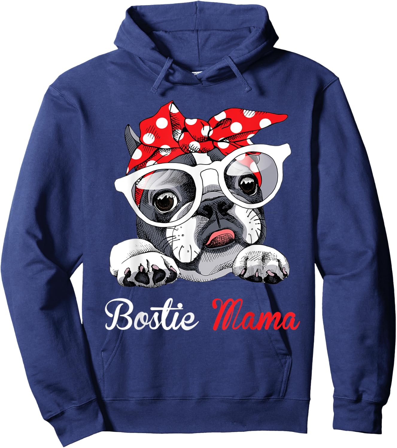 Bostie Mama Funny Boston Terrier Dog Mom Mother's Day Hoodie - Hoodie | Navy