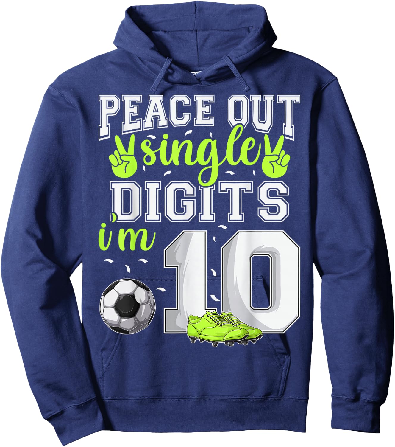 10th Birthday Boys Soccer Peace Out Single Digits Hoodie - Hoodie | Navy