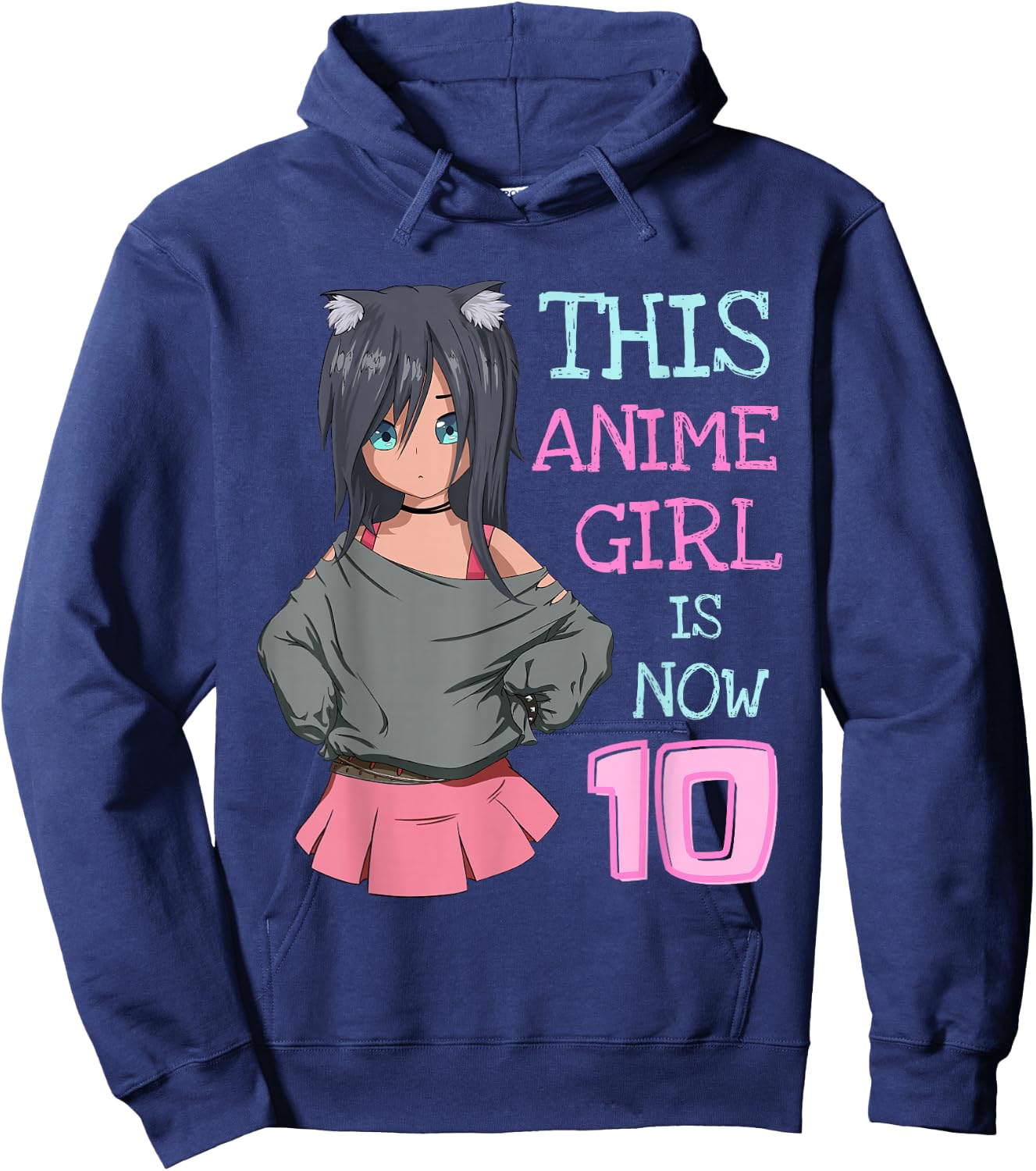This Anime Girl is Now 10 Years Old Birthday Girl Kawaii Hoodie - Hoodie | Navy