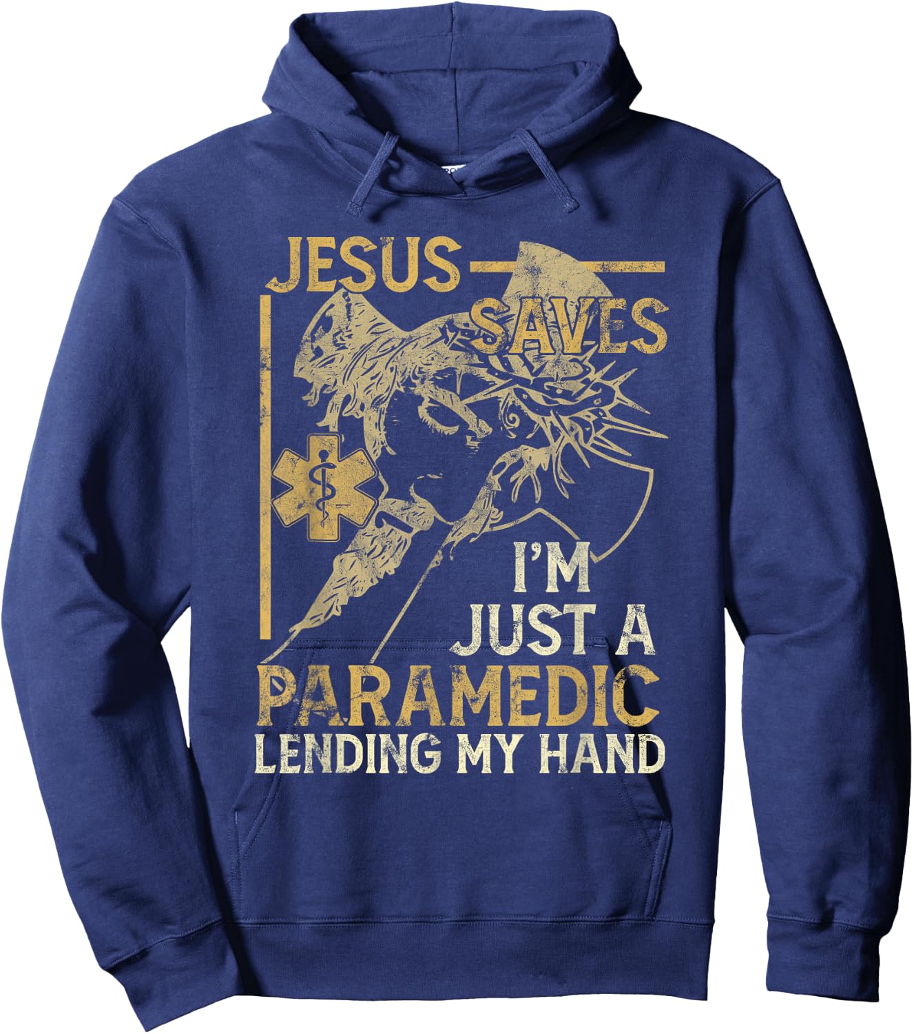 Jesus Saves I'm Just A Paramedic Lending My Hand Hoodie - Hoodie | Navy