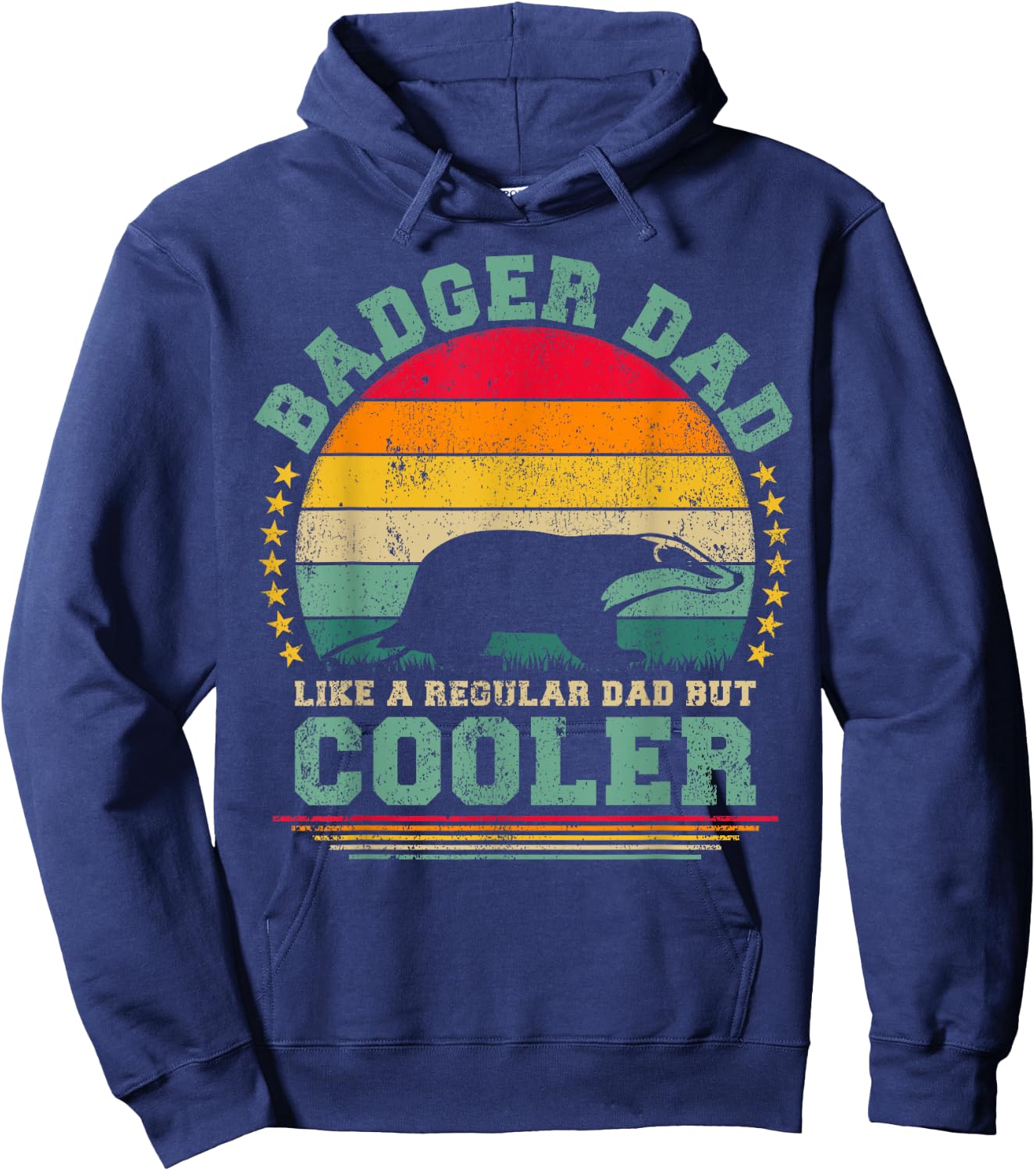 Badger Dad Like A Regular Dad But Cooler Father's Day Hoodie - Hoodie | Navy
