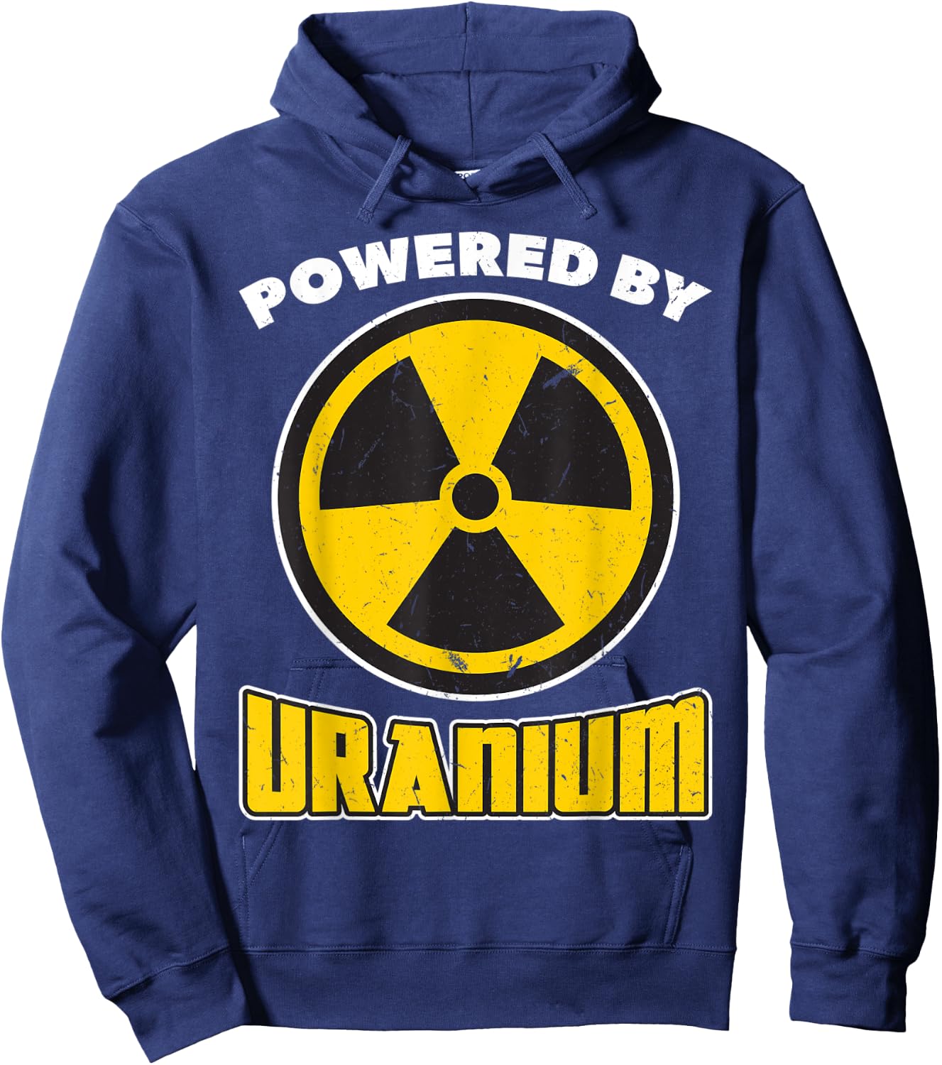 Powered By Uranium - Nuclear Engineering Hoodie - Hoodie | Navy