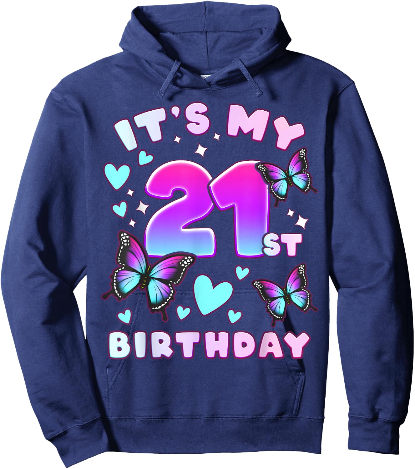 21st Birthday, Girl 21 Years, Butterflies and Number 21 Hoodie - Hoodie | Navy