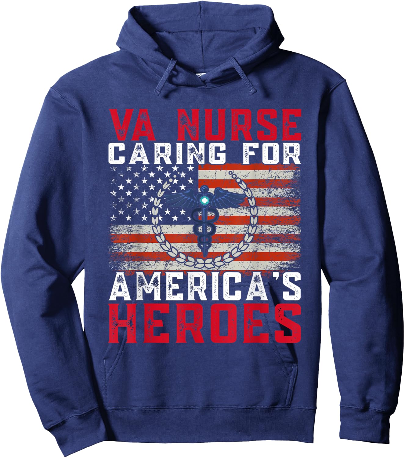 VA Nurse Caring For America's Heroes Patriot Veterans Day Hoodie - Hoodie | Navy