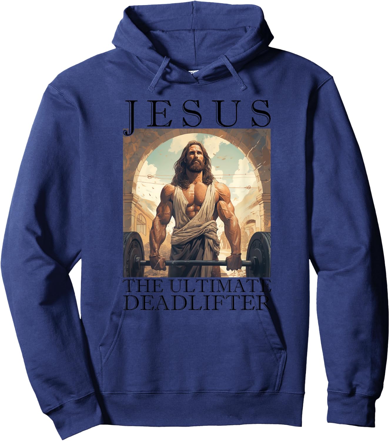 Jesus The Ultimate Deadlifter | Funny Christian Lifting Gym Hoodie - Hoodie | Navy