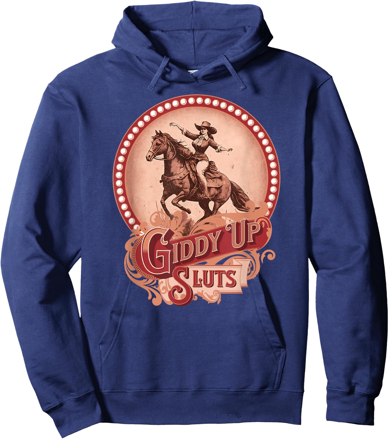 Giddy Up Sluts Vintage Cowgirl Country Western Barrel Racer Hoodie - Hoodie | Navy