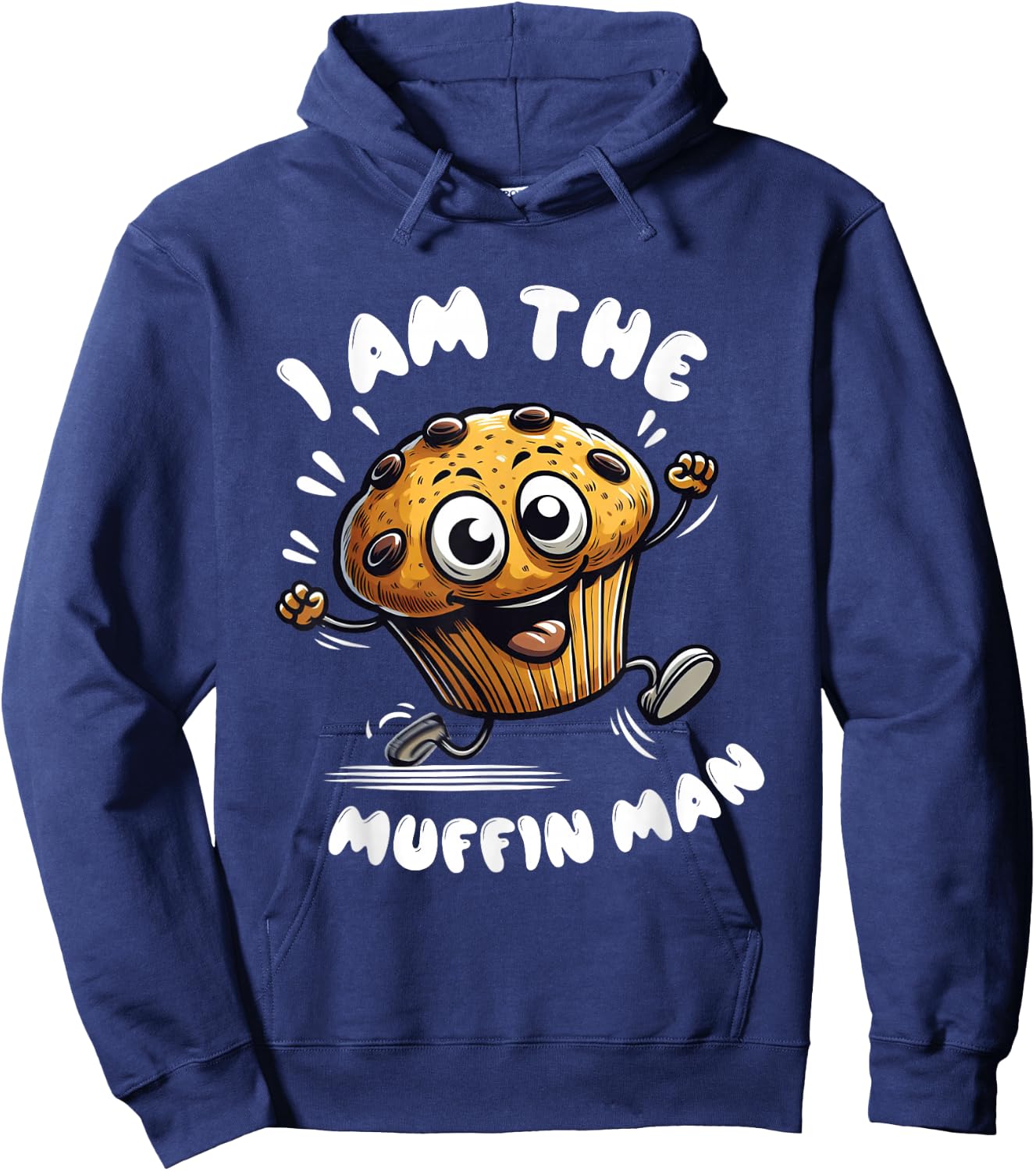 I'm The Muffin Man! Muffin Hoodie - Hoodie | Navy