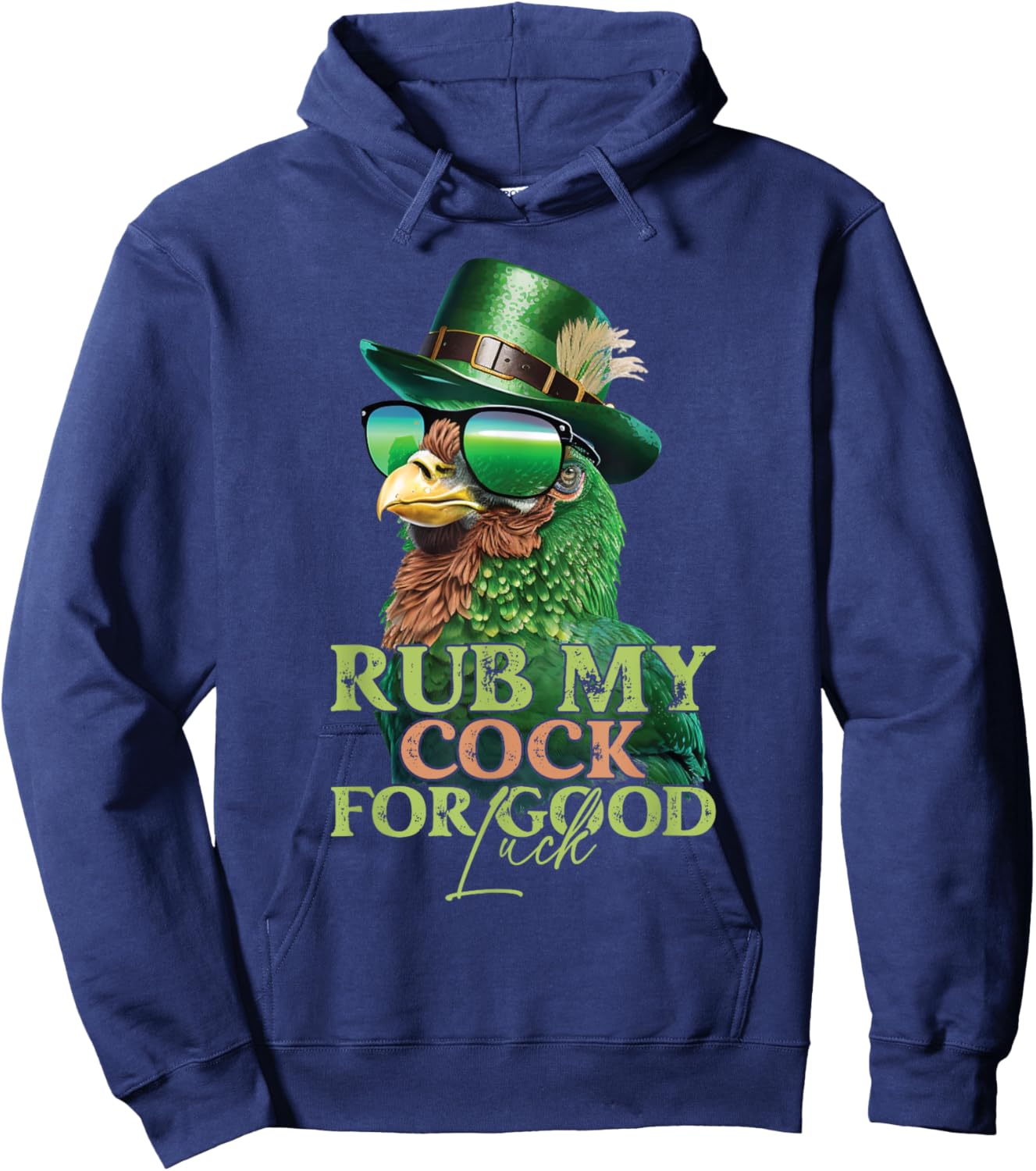 Rub My Cock for Good Luck Funny St Patricks Day Chicken Hoodie - Hoodie | Navy