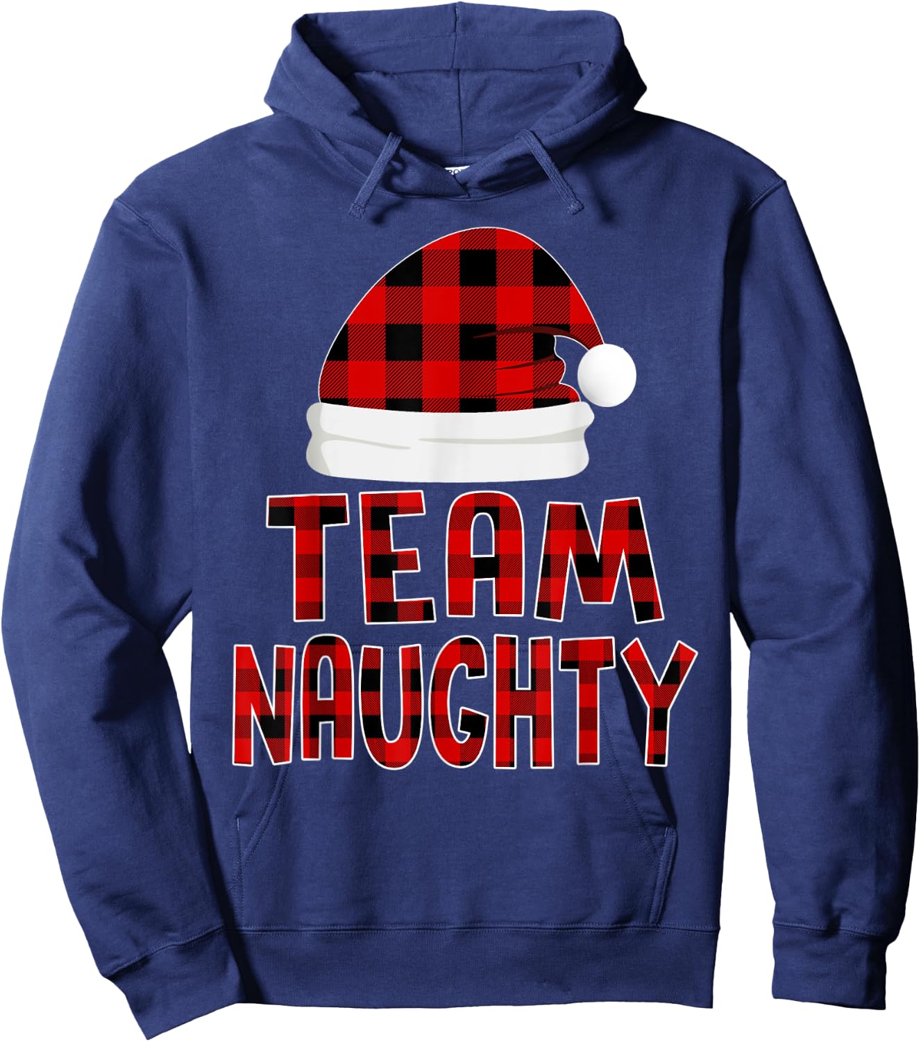 Christmas Pajamas Santa Claus Red Plaid Shirt, Team Naughty Hoodie - Hoodie | Navy