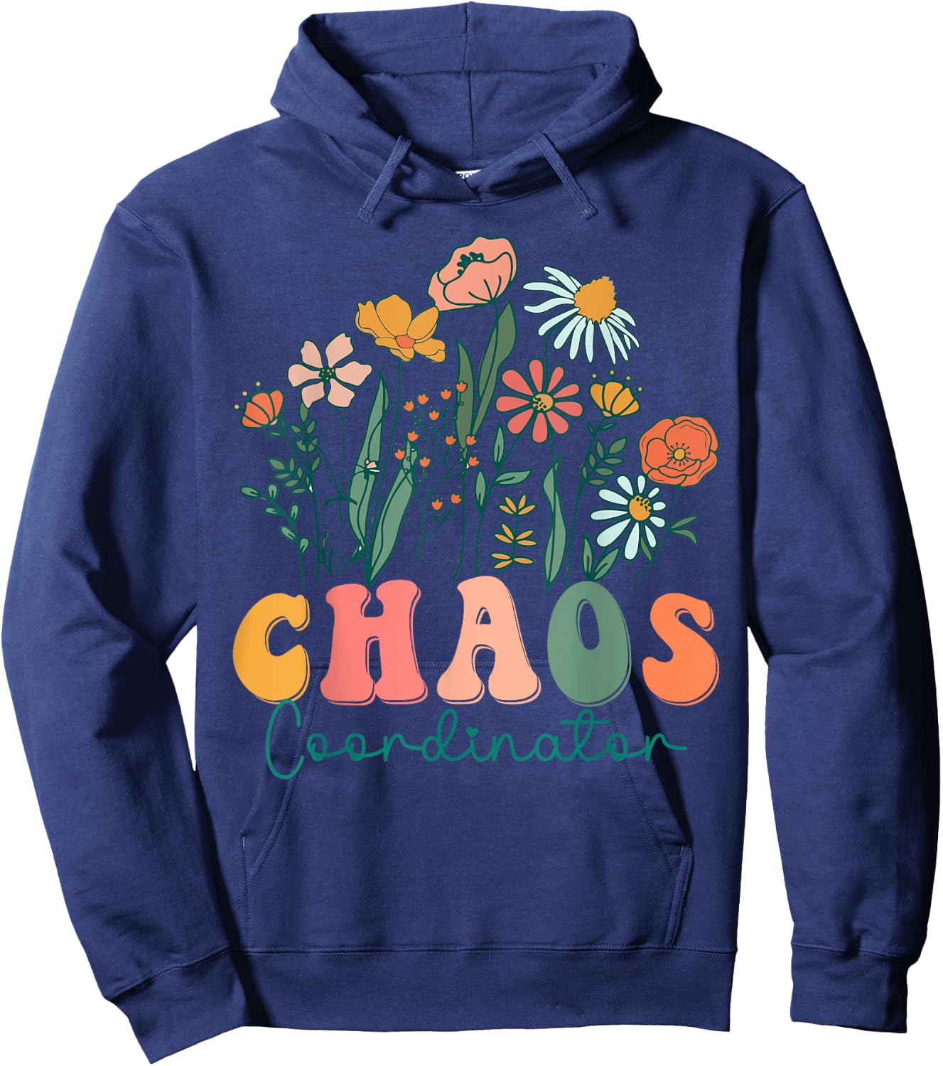 Groovy Wildflower Chaos Coordinator Hoodie - Hoodie | Navy