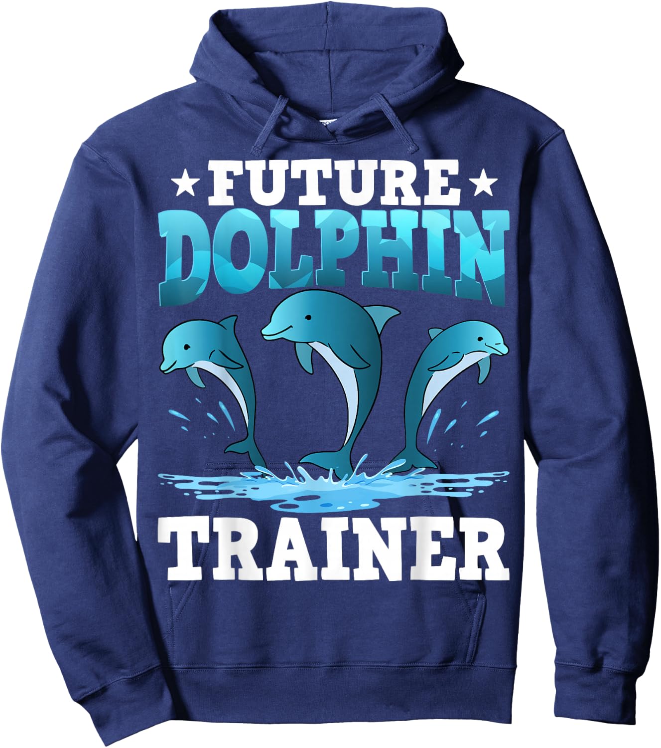 Future Dolphin Trainer Sea Ocean Dolphins Hoodie - Hoodie | Navy
