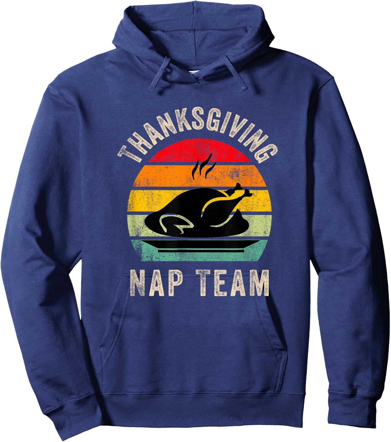 Thanksgiving Nap Team,Funny Thanksgiving Turkey Day Family Hoodie - Hoodie | Navy
