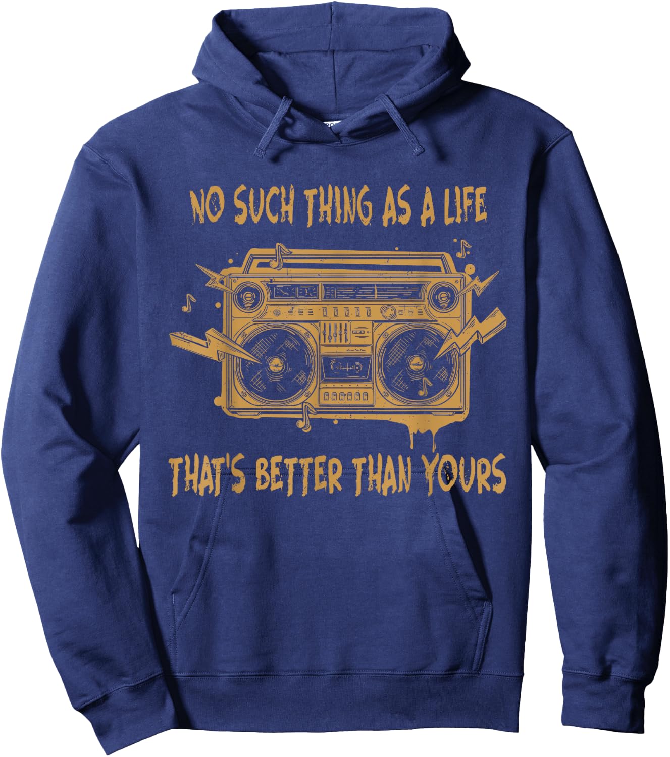 No Such Thing As A Lifes Thats Better Than Yours Cassette Hoodie - Hoodie | Navy