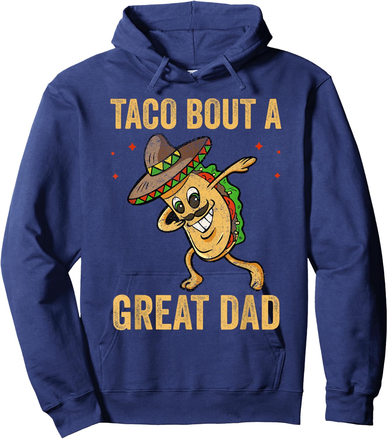 Taco Bout a Great Dad Funny Dad Joke Hoodie - Hoodie | Navy