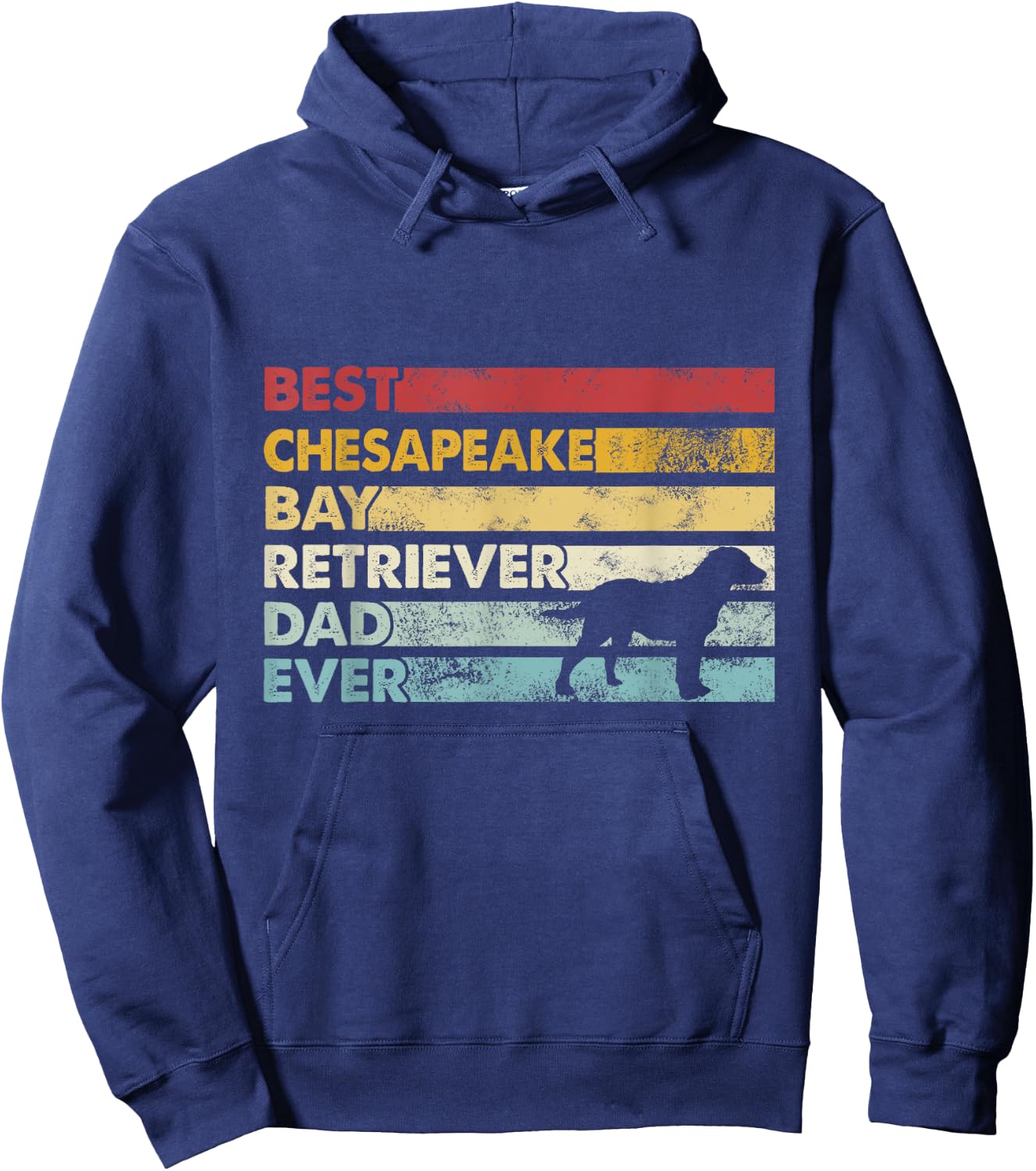 Best Dog Dad Ever - Father Chesapeake Bay Retriever Men Women Hoodie - Hoodie | Navy