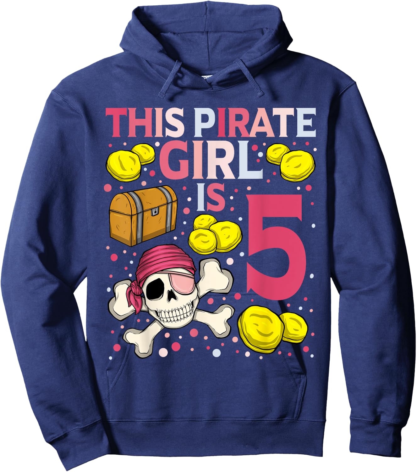Pirate Birthday Shirt Girls 5th Pirate Theme Birthday Party Hoodie - Hoodie | Navy