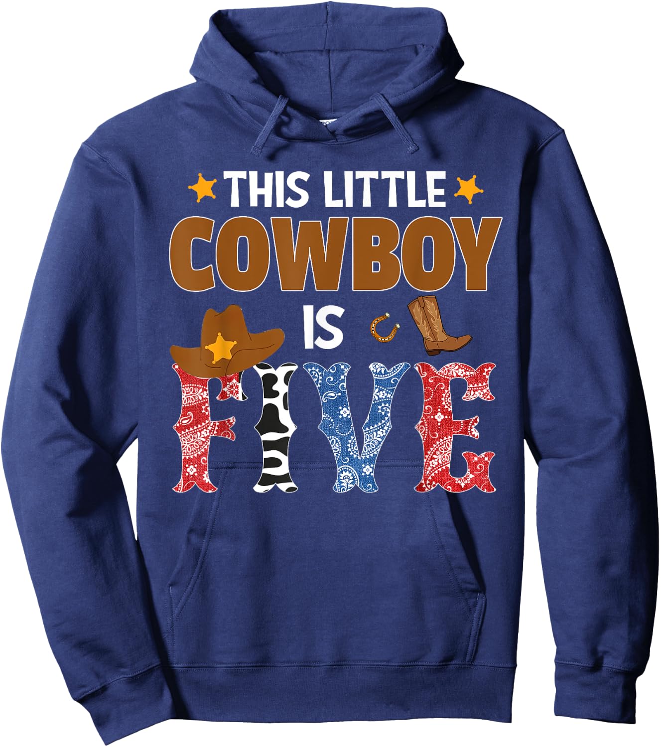 Five Year Old Cowboy 5th Birthday Party Western Rodeo Theme Hoodie - Hoodie | Navy
