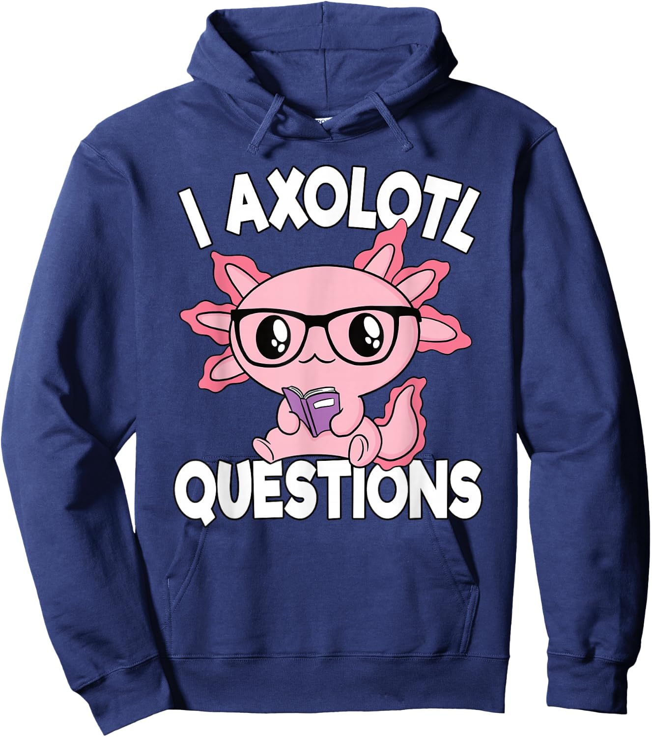 I Axolotl Questions Pink Axolotl Lover Girls Kids Hoodie - Hoodie | Navy
