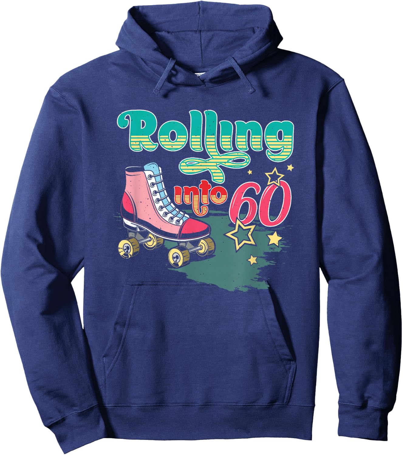 Rolling Into 60 Birthday Retro Roller Skating Roller Skater Hoodie - Hoodie | Navy
