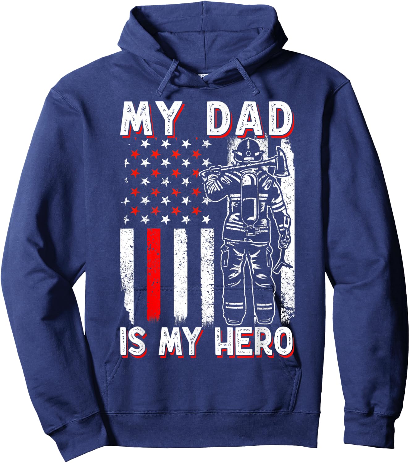 Firefighters My Daddy Is My Hero Firefighter Rescue Service Hoodie - Hoodie | Navy