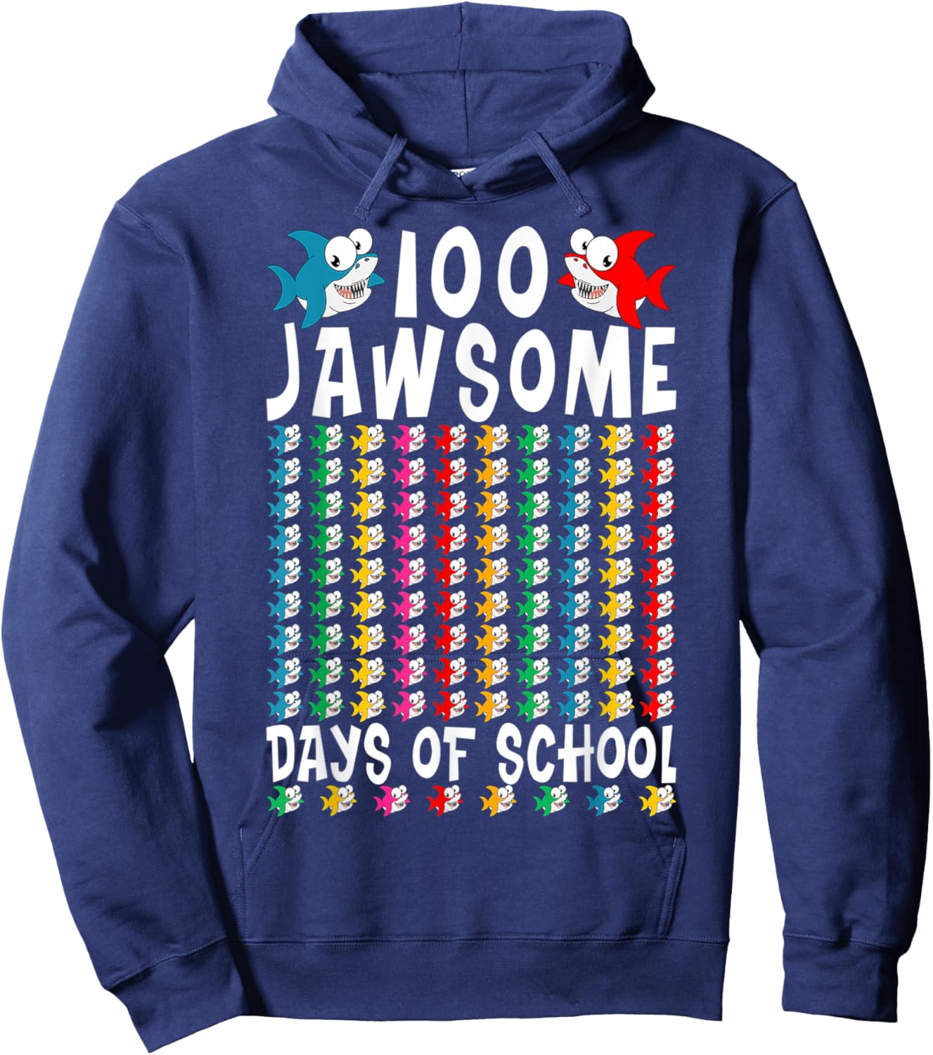 100 Jawsome Days of School Shark 100th Day of School Teacher Women Kids Hoodie - Hoodie | Navy