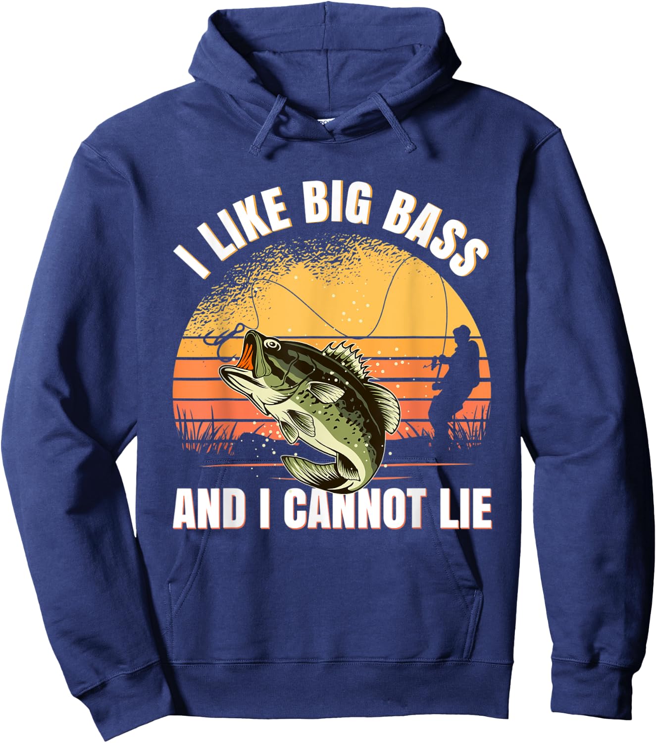 I Like Big Bass And I Cannot Lie Fishing Hoodie - Hoodie | Navy