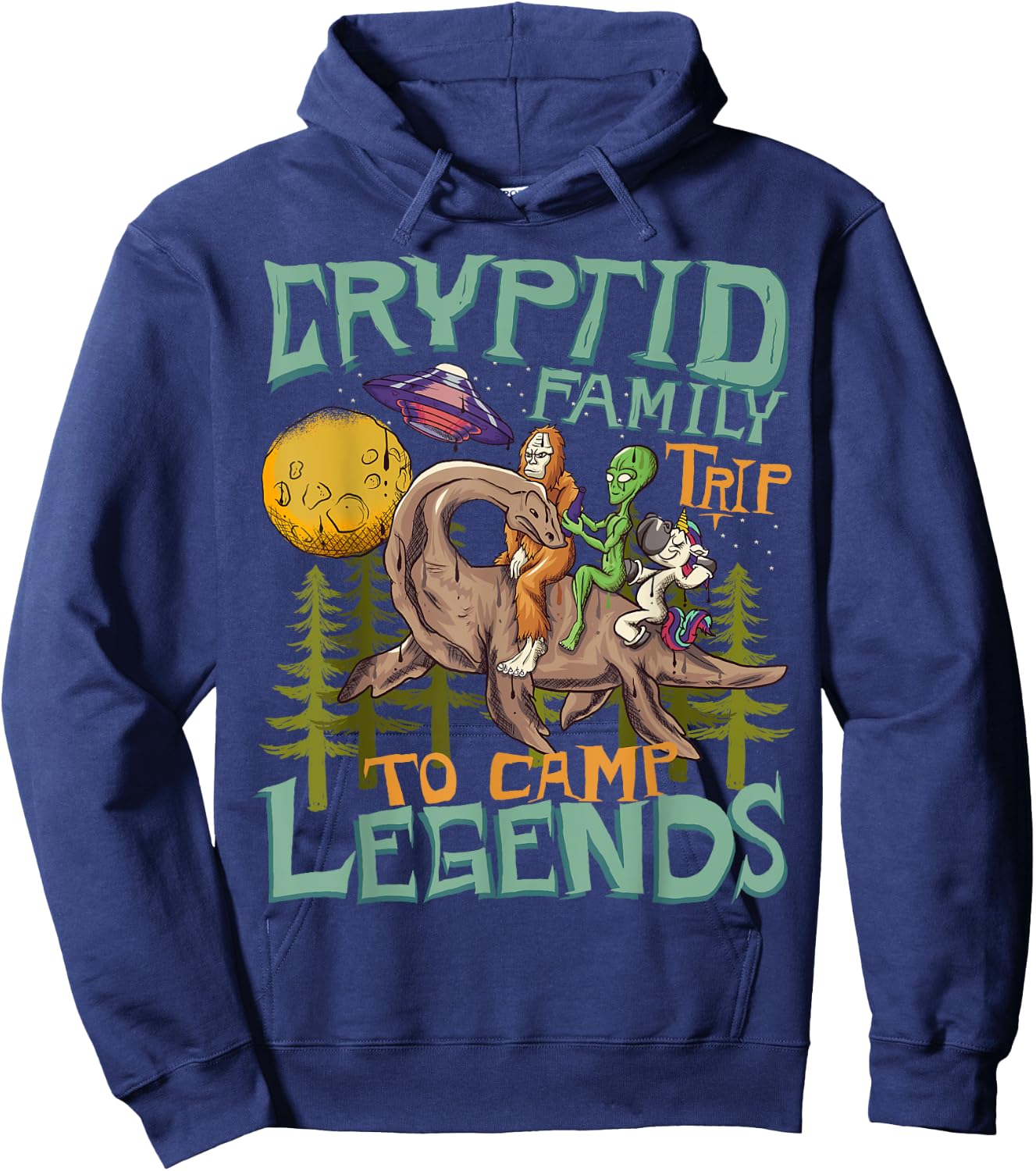 Funny Bigfoot Nessie Unicorn Alien - UFO - Cryptid Legends Hoodie - Hoodie | Navy
