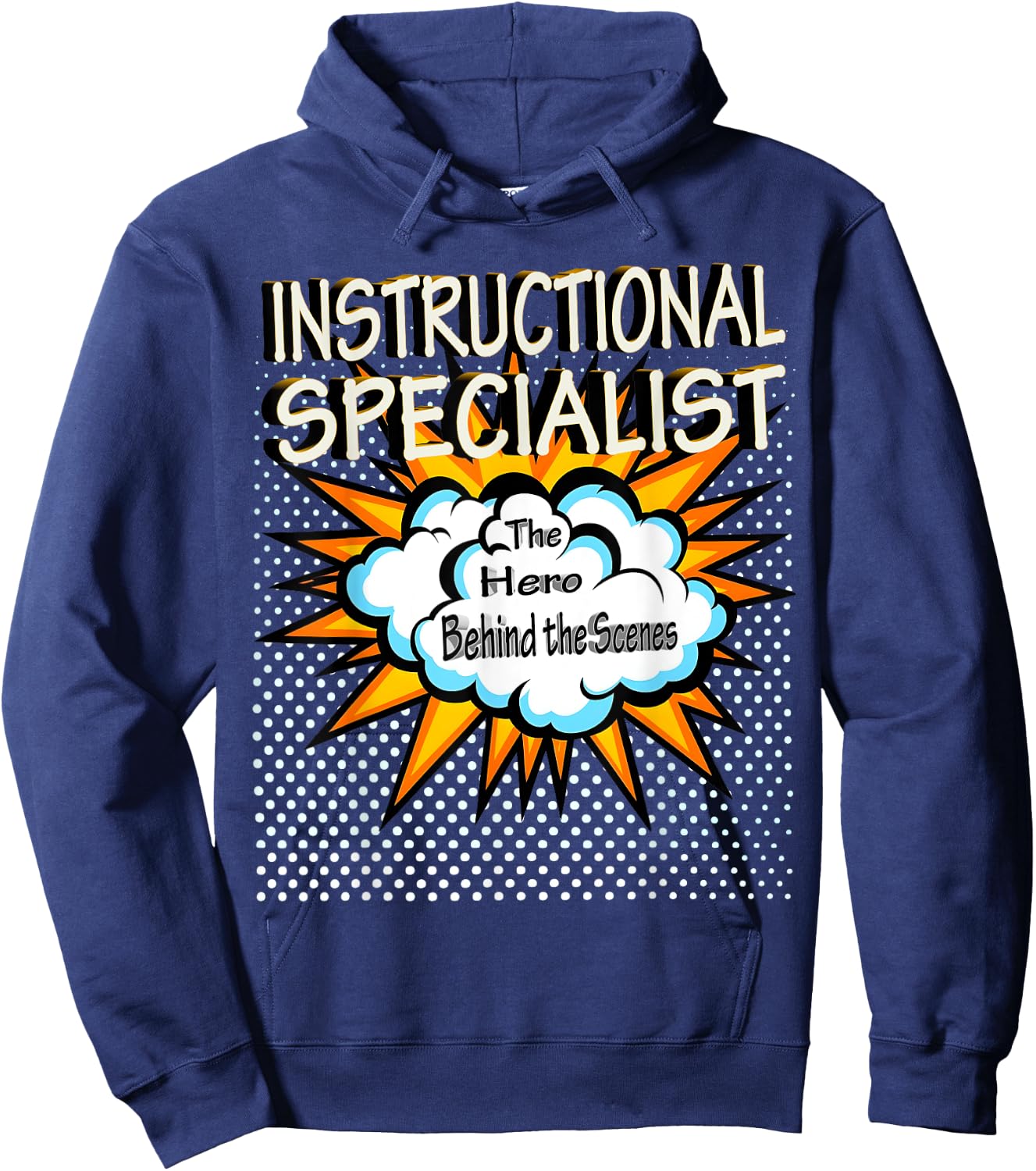 Instructional Specialist - Funny Hero Job Hoodie - Hoodie | Navy