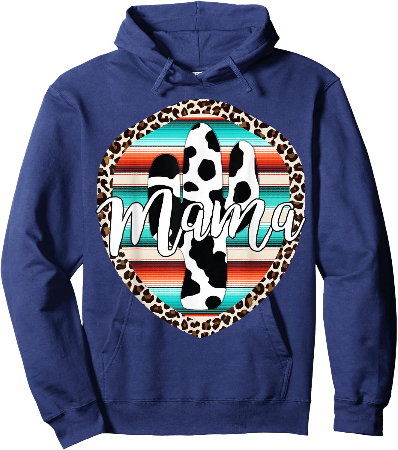 Western Mom Serape cow Cactus Leopard Cowgirl Rodeo Mama Hoodie - Hoodie | Navy