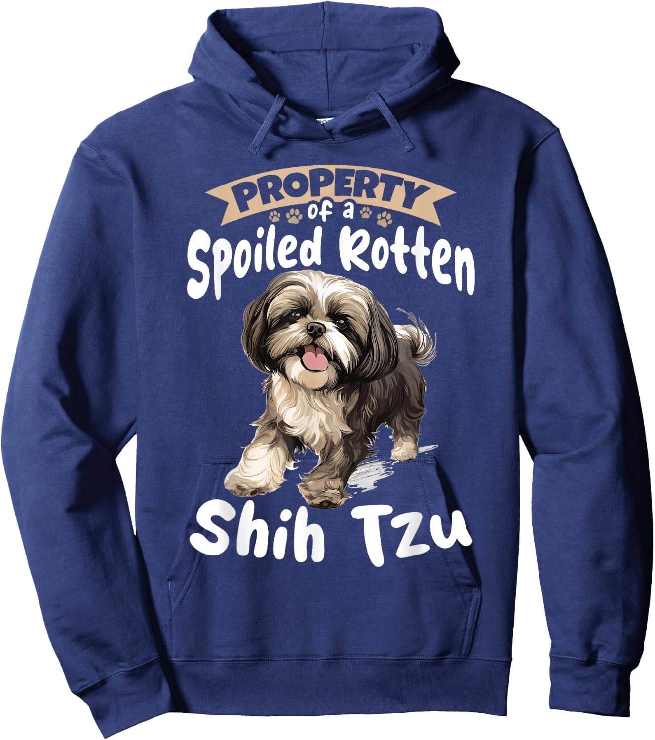 Shih Tzu Hsi Shih dog Pet Dog Breed Property of a spoiled Hoodie - Hoodie | Navy