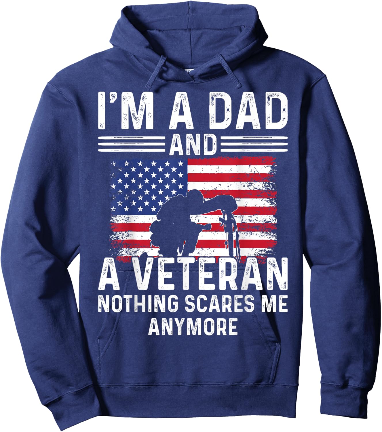 Patriotic Veterans Day I'm A Dad And A Veteran Hoodie - Hoodie | Navy