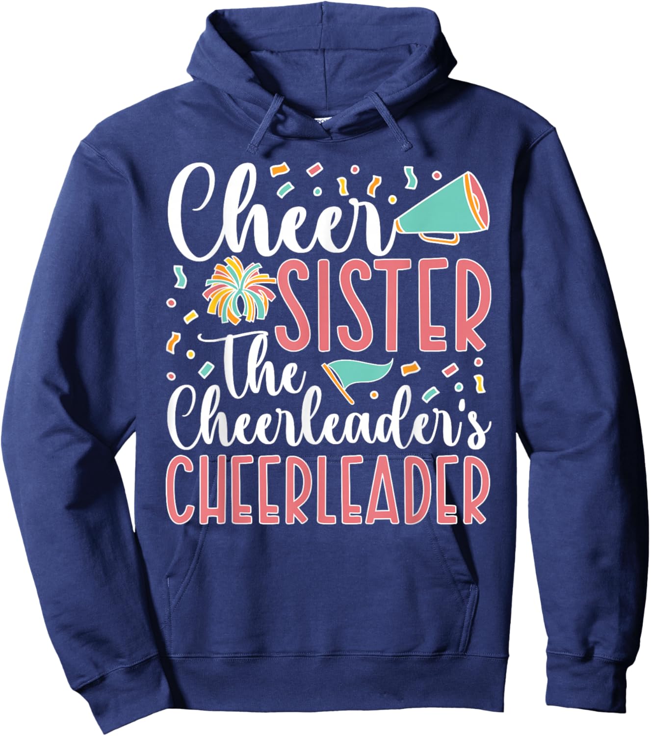 Cheer Sister The Cheerleader's Cheerleader Sister Hoodie - Hoodie | Navy