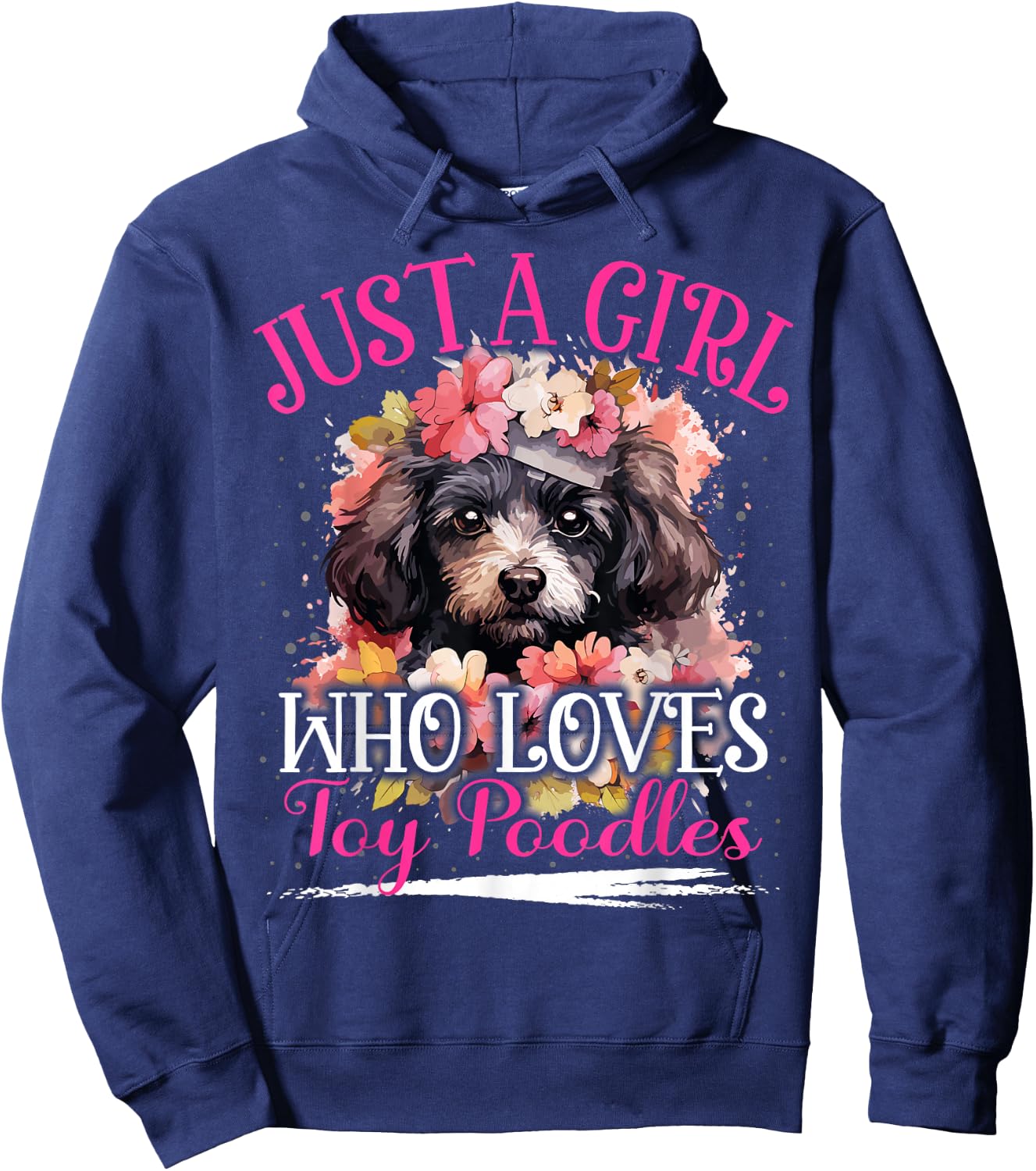 Just A Girl Who Loves Toy Poodles Dog Girls Hoodie - Hoodie | Navy