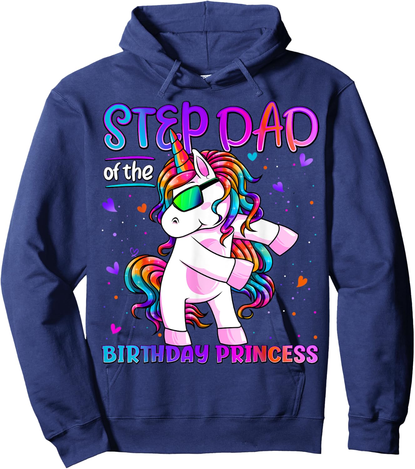 Step Dad of the Birthday Princess Flossing Unicorn Step Dad Hoodie - Hoodie | Navy