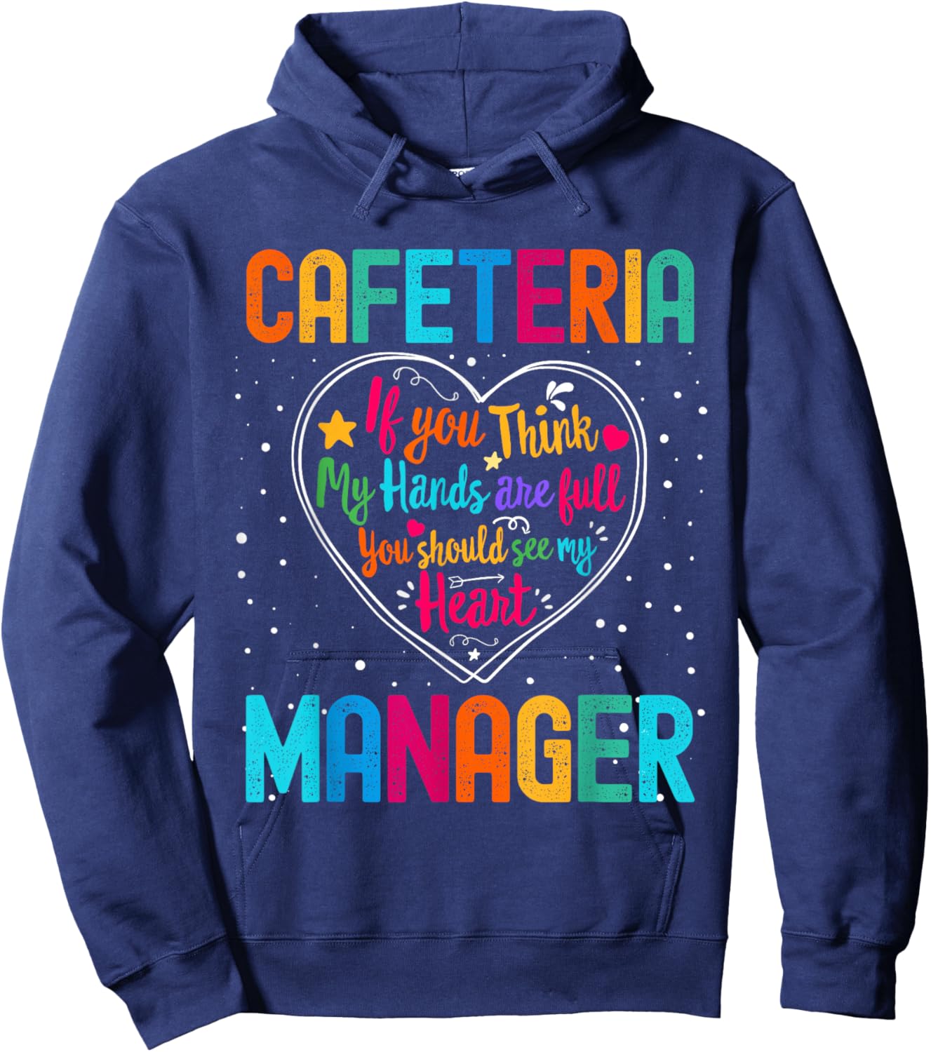 Cafeteria Manager Appreciation Week Back to School Heart Hoodie - Hoodie | Navy