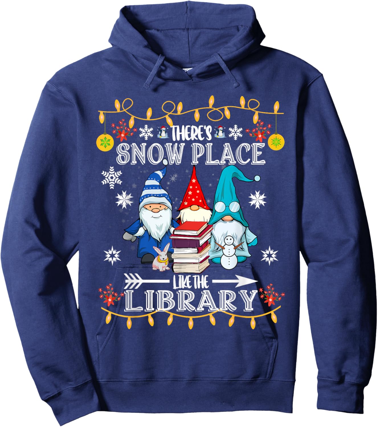 Librarian There is snow like the library, Christmas Hoodie - Hoodie | Navy