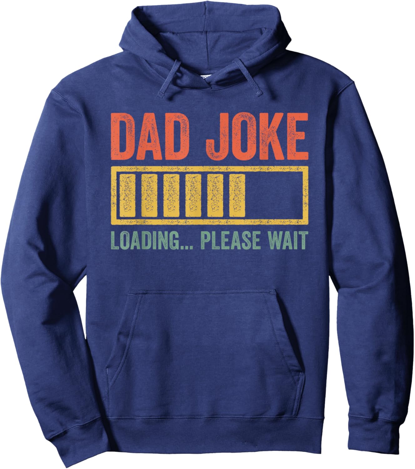 Dad Joke Loading Please Wait Shirt Funny Men Fathers Day Hoodie - Hoodie | Navy